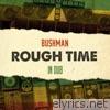 Rough Time in Dub - Single