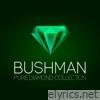 Bushman Pure Diamond Collection