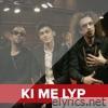 Ki Me Lyp (feat. Real 1 & blunt) - Single