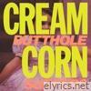 Cream Corn from the Socket of Davis (2024 Remaster) - EP