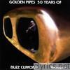 Buzz Clifford - Golden Pipes, 50 Years of Buzz Clifford