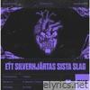 Ett silverhjärtas sista slag 2.0 (feat. Tom Goren) - Single