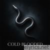 Cold Blooded - Single