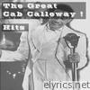 The Great Cab Calloway! Hits