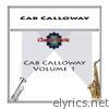 Cab Calloway, Vol. 1
