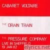 The Drain Train & the Pressure Company: Live In Sheffield