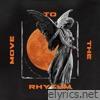 Move to the Rhythm - Single