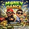 Money Dance (feat. The Second Voice) - Single