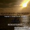 There's Something More (2025 Remastered Version) - Single