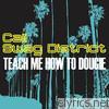 Teach Me How to Dougie - EP