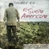 El Sueño Americano - Single