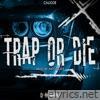 Trap Or Die - Single