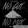 No Cut No Mix Vol 1.7