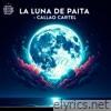 La Luna de Paita (feat. El Kasike) - Single
