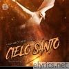 Monzones del Santo Cielo - Single