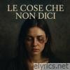 Le cose che non dici - Single