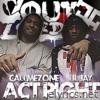 Callmezone - Act Right (feat. Lil Jay) - Single