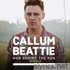 Callum Beattie - Man Behind the Sun (Remixes) - EP
