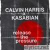 Release The Pressure - Single