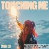 Touching Me - Single