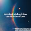 feelslikeimfallinginlove (Cover) - Single