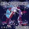 Camo & Krooked - Cross the Line (Special Edition)