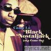 Black Nostaljack (Aka Come On) EP