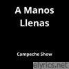 A Manos Llenas - Single