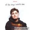 all the songs i used to love - EP
