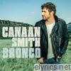 Canaan Smith - Bronco