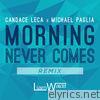 Morning Never Comes (Liam Walds Remix) - Single