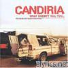Candiria - What Doesn't Kill You Will Make You Stronger