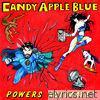 Candy Apple Blue - Powers Activate!