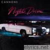 Cannons - Night Drive