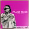 PRAISE ON GO - Single