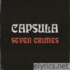 Seven Crimes (Live at Austin Psych Fest, 2013) - Single