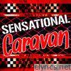 Sensational Caravan