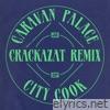 City Cook (Crackazat Remix) - Single