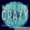 World Gone Crazy - Single