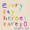 Everyday Heroes - Single