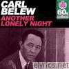 Carl Belew - Another Lonely Night (Remastered) - Single