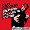 Everybody Was Kung Fu Fighting - EP