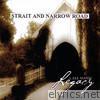 Strait and Narrow Road (Digital Only, Live)