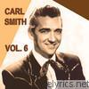 Carl Smith - Carl Smith, Vol. 6