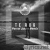 Te Rog (Pascal Junior Remix) - Single