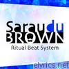 Sarau Du Brown (Ritual Beat System)