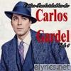 Éxitos Inolvidables de Carlos Gardel, Vol. 1
