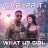WHAT UP GIRL (#pluggnb #jerseyclub) - Single