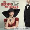 The Shocking Miss Emerald