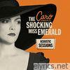 The Shocking Miss Emerald: The Acoustic Sessions - EP